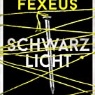 Schwarzlicht von Läckberg & Fexeus